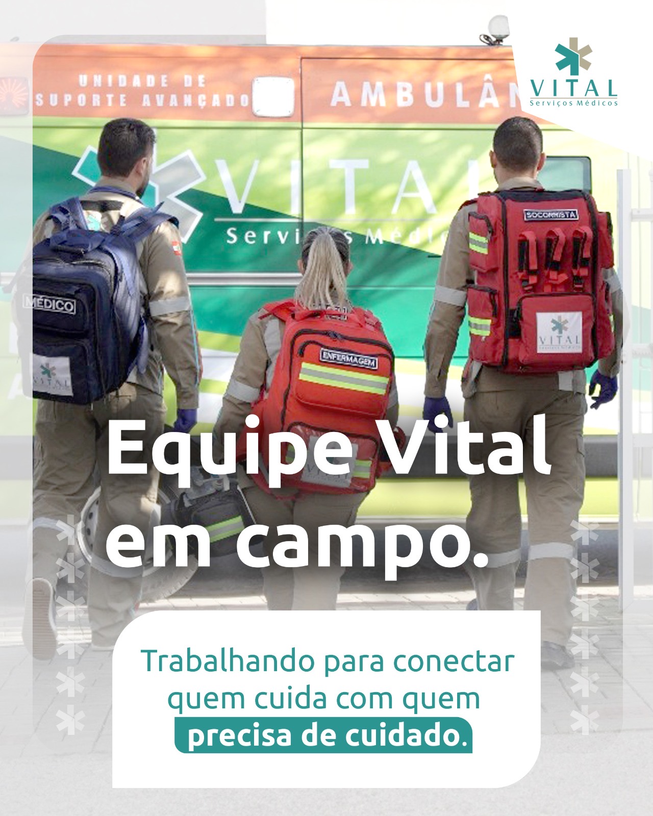 Equipe Vital em atendimento